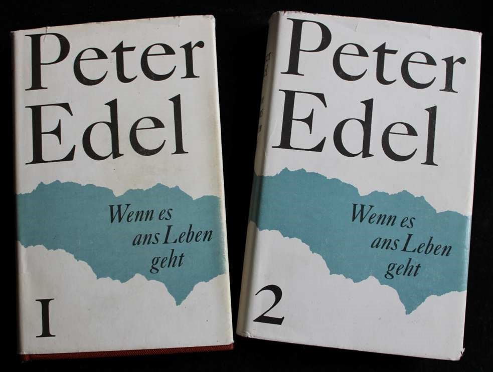 Peter Edel: Wenn es ans Leben geht, Berlin 1979