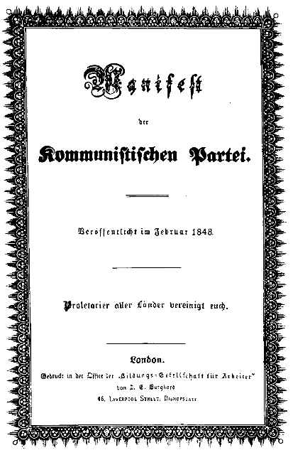 Titelblatt des »Manifests der Kommunistischen Partei« Titelblatt des »Manifests der Kommunistischen Partei«
